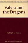 Valyra and the Dragons And Other Fanciful Adventure Stories