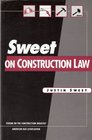 Sweet on Construction Law