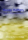 Money Matters Essay in Honour of Alan Walters