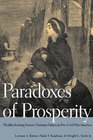 Paradoxes of Prosperity Wealth Seeking in PreCivil War America