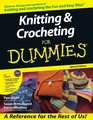 Knitting & Crocheting for Dummies