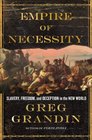 The Empire of Necessity: Slavery, Freedom, and Deception in the New World