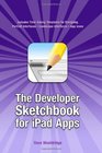 The Developer Sketchbook for iPad Apps
