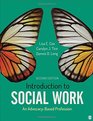 Introduction to Social Work An AdvocacyBased Profession