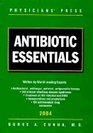 Antibiotic Essentials 2004