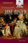 Cooking with Jane Austen (Feasting with Fiction)