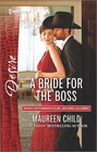A Bride for the Boss (Texas Cattleman's Club: Lies and Lullabies) (Harlequin Desire, No 2450)