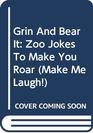 Grin And Bear It Zoo Jokes To Make You Roar