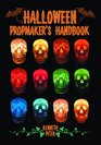 Halloween Propmaker's Handbook
