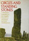 Circles and Standing Stones An Illustrated Exploration of Megalith Mysteries of Early Britain