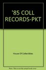 '85 Coll RecordsPkt