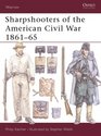 Sharpshooters of the American Civil War 1861-65 (Warrior, 60)