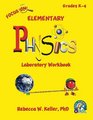 Focus On Elementary Physics Laboratory Workbook
