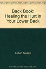 The Back Book  Healing The Hurt In Your Lower Back
