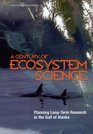 A Century of Ecosystem Science Planning LongTerm Research in the Gulf of Alaska