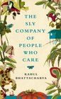 The Sly Company of People Who Care