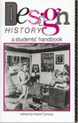 Design History  A Students' Handbook