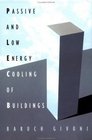 Passive Low Energy Cooling of Buildings