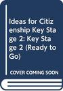 Ideas for Citizenship Key Stage 2