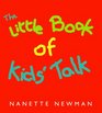 The Little Book Of Kids' Talk