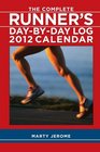 The Complete Runner's DayByDay Log 2012 Weekly Planner Calendar