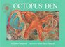 Octopus' Den (Smithsonian Oceanic Collection)