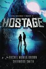 Hostage (The Change Quartet) (Volume 2)