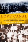 Love Canal A Toxic History from Colonial Times to the Present