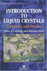 Introduction to Liquid Crystals  Chemistry and Physics