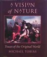 A Vision of Nature Traces of the Original World