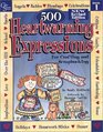 500 Heartwarming Expressions For Crafting and Scrapbooking