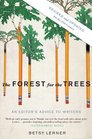 The Forest for the Trees  An Editor's Advice to Writers