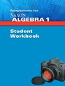 Adaptations for Saxon Saxon Algebra 1 Student Workbook