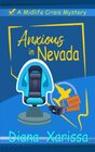 Anxious in Nevada (A Midlife Crisis Mystery)