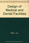 The Design of Medical and Dental Facilities