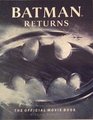 Batman Returns The Official Movie Book