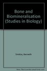 Bone and Biomineralisation