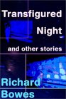 Transfigured Night and Other  Stories