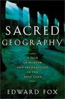 Sacred Geography A Tale of Murder and Archaeology in the Holy Land