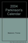 2004 Parkinson's Calendar