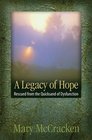 A Legacy of Hope Rescued from the Quicksand of Dysfunction