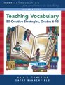 Teaching Vocabulary 50 Creative Strategies Grades 612