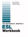 Bedford/St Martin's ESL Workbook