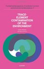 TraceElement Contamination of the Environment
