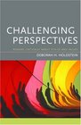 Challenging Perspectives Reading Critically About Ethics and Values