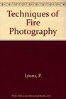 Techniques of Fire Photography