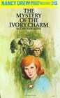 The Mystery of the Ivory Charm (Nancy Drew, No 13)