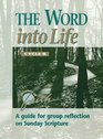 The Word into Life Cycle B