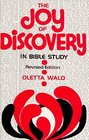The Joy of Discovery in Bible Study