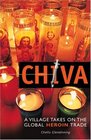 Chiva  A Village Takes on the Global Heroin Trade